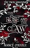 The Rose and the Claw by Nancy O'Toole