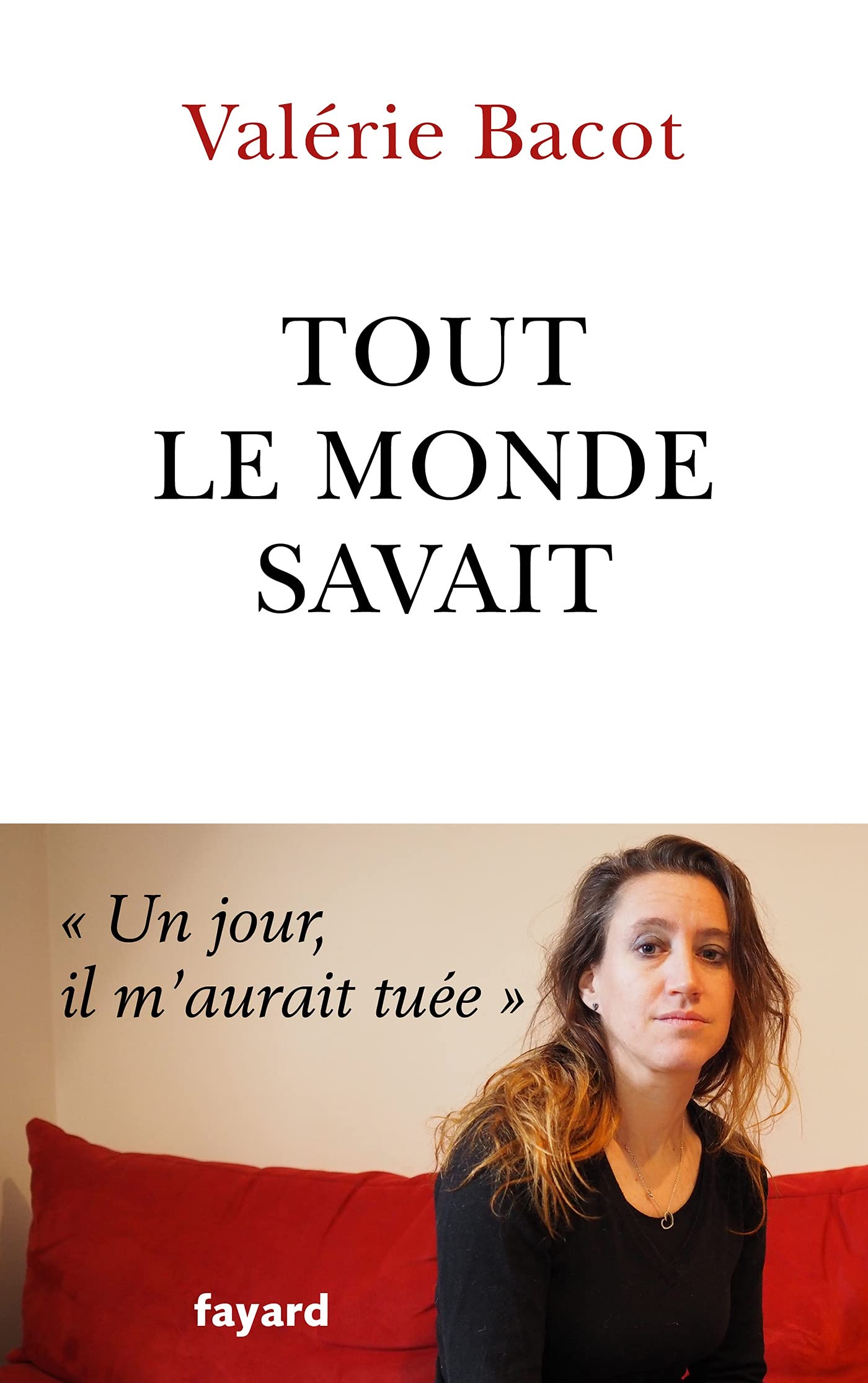 Tout le monde savait (French Edition)