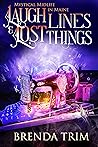 Laugh Lines & Lost Things (Mystical Midlife in Maine, #2; Midlife Mysteries & Magic, #6) Laugh Lines & Lost Things (Mystical Midlife in Maine, #2; Midlife Mysteries & Magic, #6)