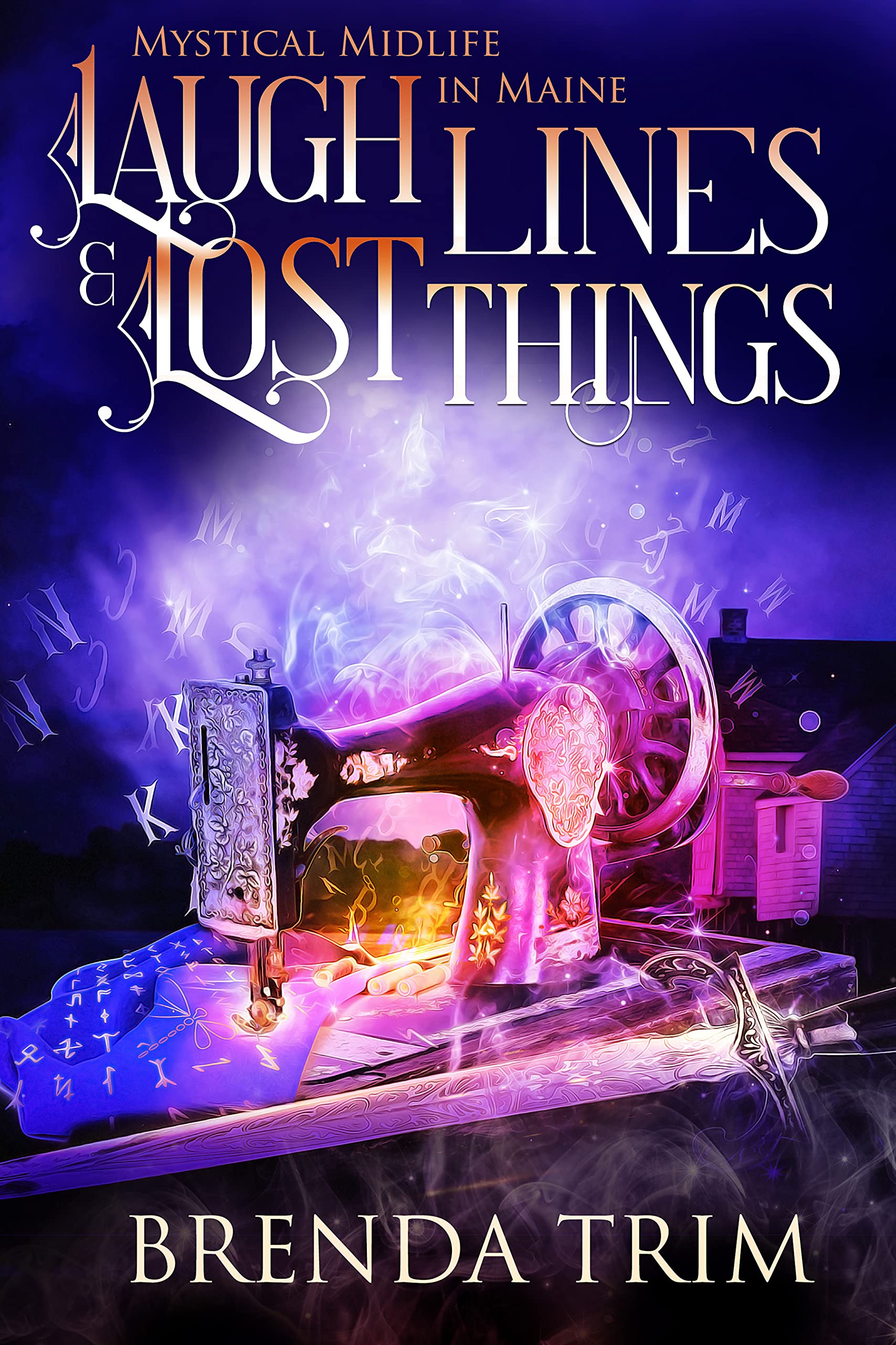 Laugh Lines & Lost Things (Mystical Midlife in Maine, #2; Midlife Mysteries & Magic, #6)