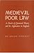 Medieval Poor Law: A Sketch...