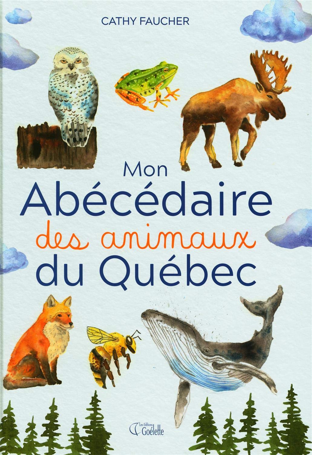 Mon abécédaire des animaux du Québec (French Book)