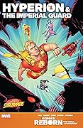 Heroes Reborn: Hyperion & The Imperial Squad #1