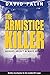 The Armistice Killer: Heroe...