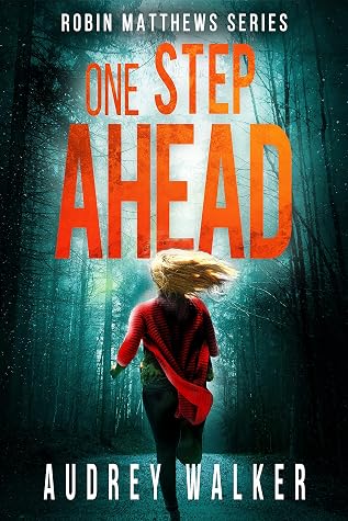 One Step Ahead (Robin Matthews, Season One, #2; Robin Matthews #2)