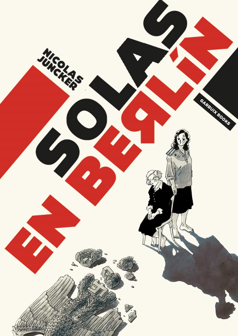 Portada de Solas en Berlín, de Nicolas Juncker
