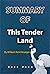 Summary Of This Tender Land by Acronym Summary