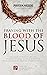 Praying with The Blood of Jesus by Prayer M. Madueke