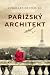 Pařížský architekt by Charles Belfoure