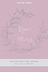 Rejoice Always: A 100 Day Gratitude Journal