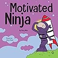 Motivated Ninja