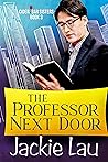 The Professor Next Door by Jackie Lau