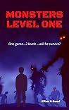 Monsters Level One (Monsters Game Book 1) Monsters Level One (Monsters Game Book 1)