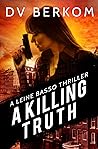 A Killing Truth (Leine Basso #0.5) Book cover for A Killing Truth (Leine Basso #0.5)