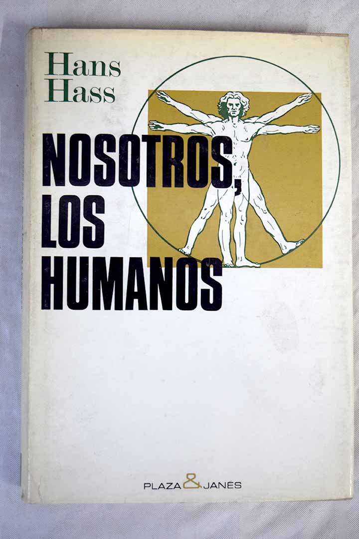 Nosotros, Los Humanos: El Misterio de Nuestro Comportamiento (Hardcover)
