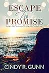 Escape To Promise: Going to His Promise until He brings His Promise to me. (The Escape Series Book 1) Book cover for Escape To Promise: Going to His Promise until He brings His Promise to me. (The Escape Series Book 1)