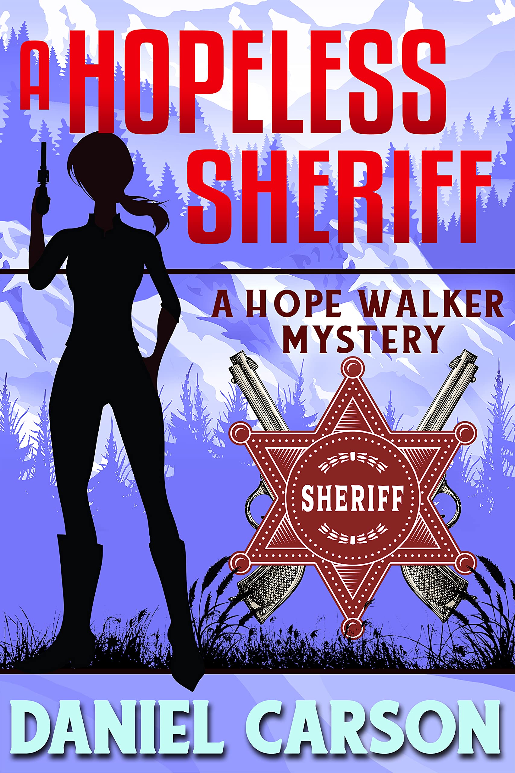 A Hopeless Sheriff (A Hope Walker Mystery, #9)