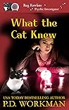 What the Cat Knew (Reg Rawlins, Psychic Investigator #1)