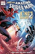 Giant Size Amazing Spider-Man: King’s Ransom #1