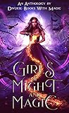 Girls of Might an...