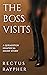 The Boss Visits: A Queansto...