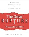 Book cover for The Great Rupture: Three Empires, Four Turning Points, and the Future of Humanity