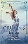 Oriana's Eyes: Book One of the Great Oak Trilogy