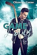 GAME (L)over (Kings of Hockey t. 1) (French Edition)