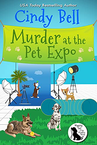 Murder at the Pet Expo (Wagging Tail Mystery #10)