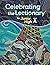 Celebrating the Lectionary® for Junior High, Year A by Leisa Anslinger
