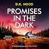 Promises in the Dark