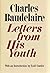 Charles Baudelaire: Letters...