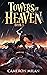 Towers of Heaven 3 (Towers ...