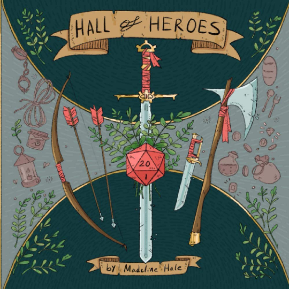 Hall of Heroes: The Character-Keeping Journal (Paperback)