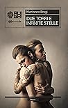 Due torri e infinite stelle by Marianna Brogi