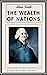 The Wealth of Nations(An inquiry into the nature and causes) annotated edition