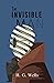 The Invisible Man (Reader's Library Classics)