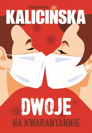 Dwoje na kwarantannie (Listy pisane atramentem, #2)
