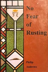 No Fear of Rusting: A Biography of the Rev. Thomas Chapman