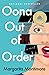 Oona Out of Order