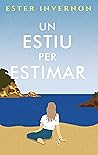 Un estiu per estimar