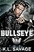 Bullseye (Ruthless Kings MC: Las Vegas, #11)