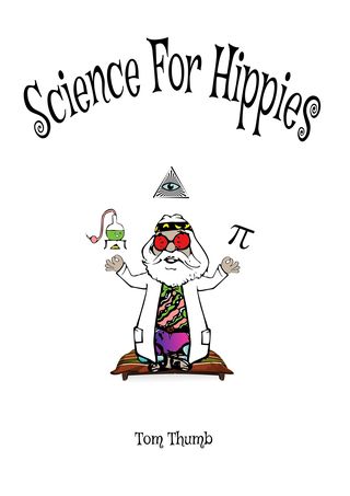 Science for Hippies