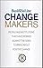 Change Makers by Raghavan Srinivasan