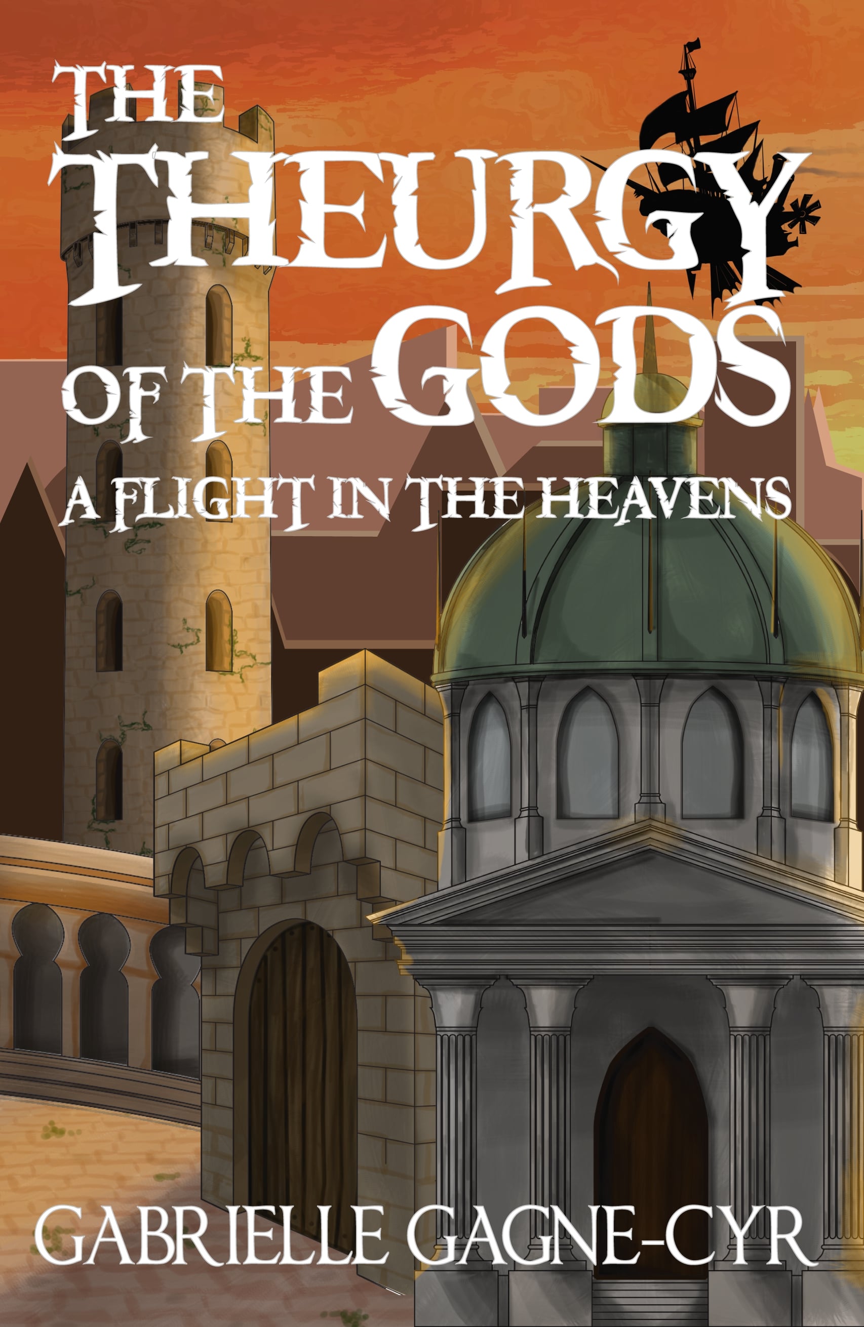 A Flight in the Heavens (The Theurgy of the Gods, #1)