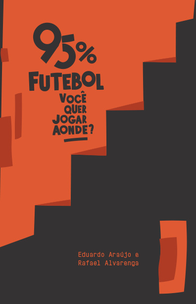 95% Futebol: Você quer jogar aonde?