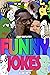 Funny Jokes: May Compilatio...