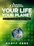 Your Life, Your Planet by Geoff Ebbs