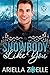 Snowbody Like You (Suite Dreams, #1) by Ariella Zoelle