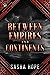 Between Empires and Continents